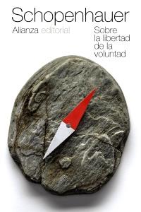 Sobre la libertad de la voluntad | 9788420609621 | Schopenhauer, Arthur | Llibres Parcir | Librería Parcir | Librería online de Manresa | Comprar libros en catalán y castellano online