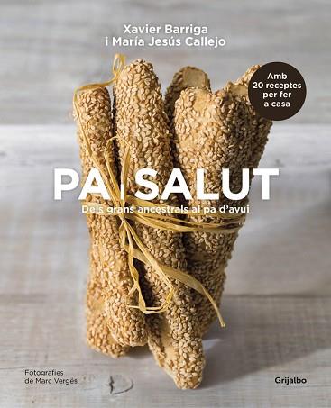 PA I SALUT | 9788416220663 | MARÍA JESÚS CALLEJO/XAVIER BARRIGA | Llibres Parcir | Llibreria Parcir | Llibreria online de Manresa | Comprar llibres en català i castellà online