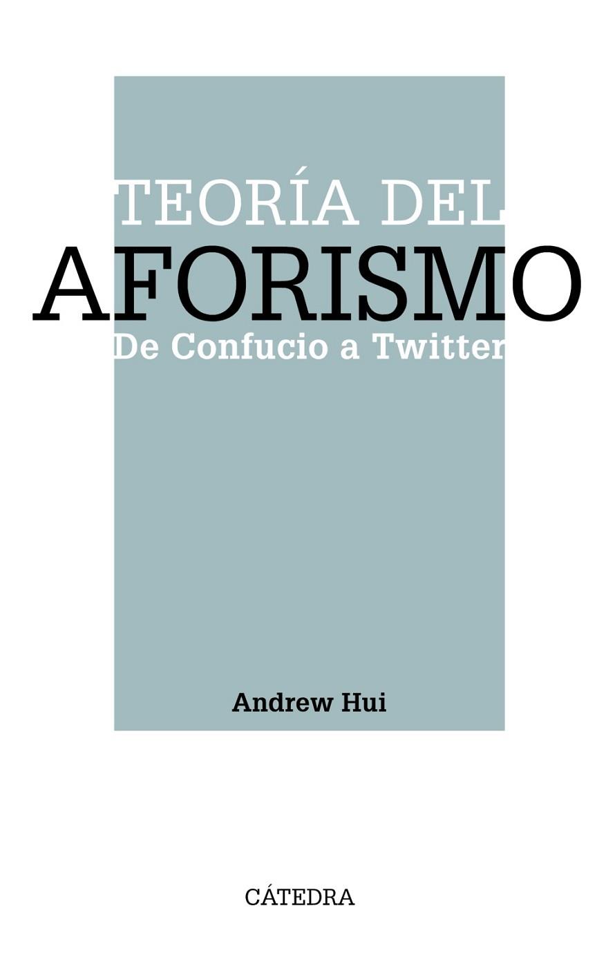 TEORÍA DEL AFORISMO | 9788437643380 | HUI, ANDREW | Llibres Parcir | Llibreria Parcir | Llibreria online de Manresa | Comprar llibres en català i castellà online