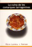 CUINA DE LES COMARQUES DE TARRAGONA | 9788495684387 | LLOVELL | Llibres Parcir | Librería Parcir | Librería online de Manresa | Comprar libros en catalán y castellano online