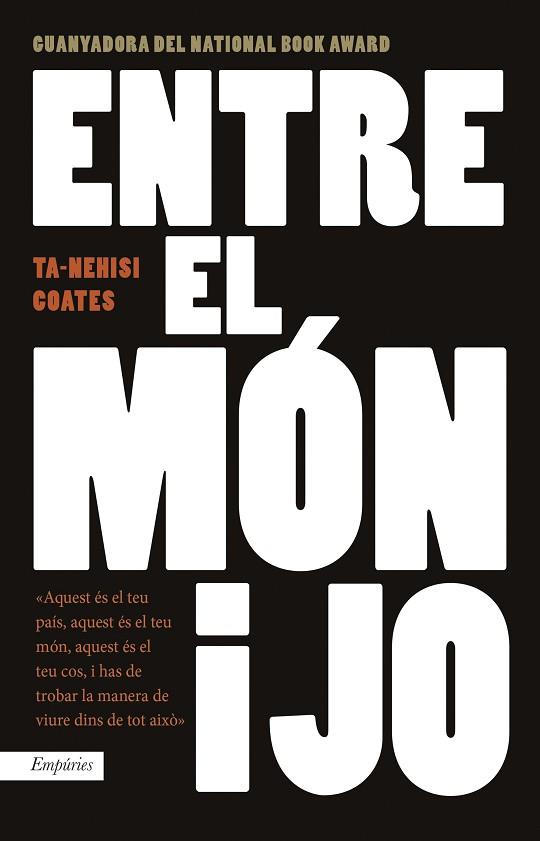 ENTRE EL MÓN I JO | 9788416367719 | TA-NEHISI COATES | Llibres Parcir | Llibreria Parcir | Llibreria online de Manresa | Comprar llibres en català i castellà online