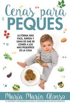 CENAS PARA PEQUES | 9788417057985 | MARIN ALONSO,MARIA | Llibres Parcir | Librería Parcir | Librería online de Manresa | Comprar libros en catalán y castellano online