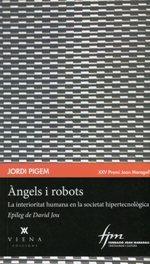 ÀNGELS I ROBOTS | 9788483309315 | PIGEM PÉREZ, JORDI | Llibres Parcir | Llibreria Parcir | Llibreria online de Manresa | Comprar llibres en català i castellà online