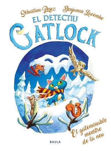 EL GATOMINABLE MONSTRE DE LA NEU | 9788447951246 | PEREZ, SÉBASTIEN | Llibres Parcir | Llibreria Parcir | Llibreria online de Manresa | Comprar llibres en català i castellà online