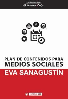 PLAN DE CONTENIDOS PARA MEDIOS SOCIALES | 9788490293492 | SANAGUSTíN, EVA | Llibres Parcir | Librería Parcir | Librería online de Manresa | Comprar libros en catalán y castellano online