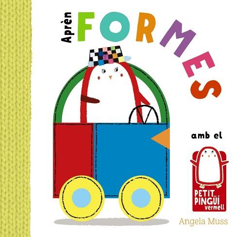 APRÈN FORMES AMB EL PETIT PINGÜÍ VERMELL | 9788499067599 | MUSS, ANGELA | Llibres Parcir | Librería Parcir | Librería online de Manresa | Comprar libros en catalán y castellano online