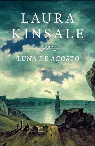 Luna de agosto | 9788401384325 | KINSALE,LAURA | Llibres Parcir | Librería Parcir | Librería online de Manresa | Comprar libros en catalán y castellano online