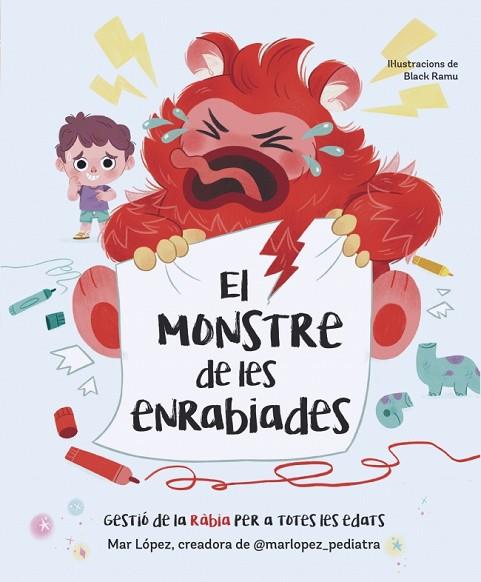 EL MONSTRE DE LES ENRABIADES | 9788448870768 | LÓPEZ (@MARLOPEZ_PEDIATRA), MAR | Llibres Parcir | Llibreria Parcir | Llibreria online de Manresa | Comprar llibres en català i castellà online