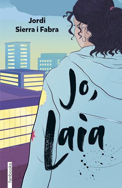 JO, LAIA | 9788419150745 | SIERRA I FABRA, JORDI | Llibres Parcir | Llibreria Parcir | Llibreria online de Manresa | Comprar llibres en català i castellà online