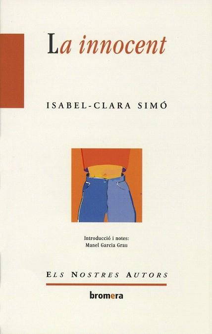 LA INNOCENT | 9788476604205 | ISABEL-CLARA SIMO | Llibres Parcir | Librería Parcir | Librería online de Manresa | Comprar libros en catalán y castellano online