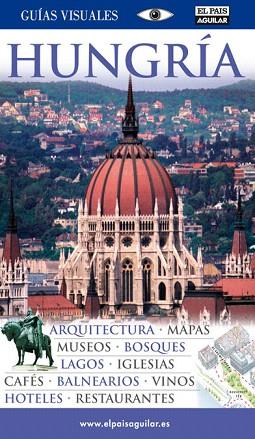 HUNGRIA GUIAS VISUALES 2011 | 9788403510272 | Varios autores | Llibres Parcir | Librería Parcir | Librería online de Manresa | Comprar libros en catalán y castellano online