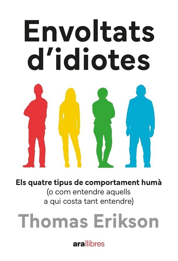 ENVOLTATS D'IDIOTES | 9788411731003 | ERIKSON, THOMAS | Llibres Parcir | Librería Parcir | Librería online de Manresa | Comprar libros en catalán y castellano online