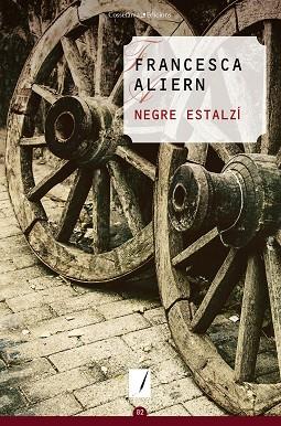 NEGRE ESTALZÍ | 9788490345986 | ALIERN PONS, FRANCESCA | Llibres Parcir | Librería Parcir | Librería online de Manresa | Comprar libros en catalán y castellano online