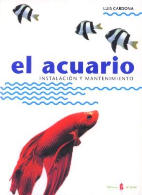 ACUARIO INSTALACION MATENIMIENTO | 9788476281888 | CARDONA | Llibres Parcir | Llibreria Parcir | Llibreria online de Manresa | Comprar llibres en català i castellà online