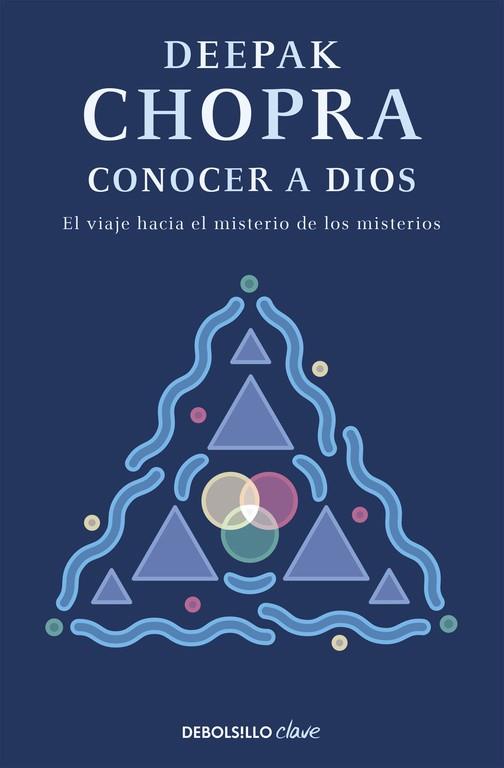 CONOCER A DIOS | 9788499083971 | CHOPRA,DEEPAK | Llibres Parcir | Librería Parcir | Librería online de Manresa | Comprar libros en catalán y castellano online
