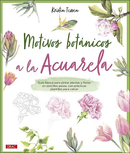 MOTIVOS BOTÁNICOS A LA ACUARELA | 9788498746877 | TESSEN, KRISTIN | Llibres Parcir | Librería Parcir | Librería online de Manresa | Comprar libros en catalán y castellano online