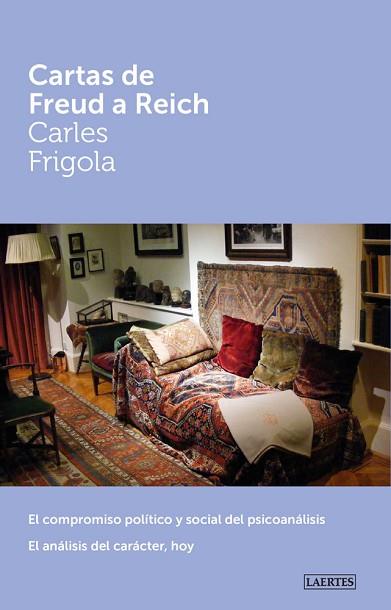 CARTAS DE FREUD A REICH | 9788416783038 | FRIGOLA SERRA, CARLES | Llibres Parcir | Librería Parcir | Librería online de Manresa | Comprar libros en catalán y castellano online