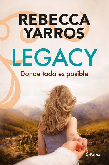 LEGACY. DONDE TODO ES POSIBLE | 9788408322795 | YARROS, REBECCA | Llibres Parcir | Librería Parcir | Librería online de Manresa | Comprar libros en catalán y castellano online