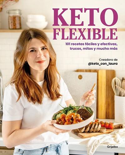 KETO FLEXIBLE | 9788425365942 | @KETO_CON_LAURA | Llibres Parcir | Llibreria Parcir | Llibreria online de Manresa | Comprar llibres en català i castellà online