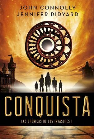 CONQUISTA (LAS CRONICAS DE LOS INVASORES 1) | 9788490661741 | JOHN CONNOLLY/JENNIFER RIDYARD | Llibres Parcir | Llibreria Parcir | Llibreria online de Manresa | Comprar llibres en català i castellà online