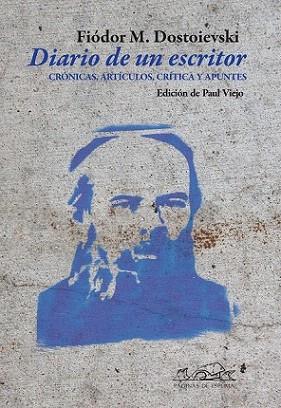 DIARIO DE UN ESCRITOR | 9788483930397 | DOSTOIEVSKI DIODOR M | Llibres Parcir | Librería Parcir | Librería online de Manresa | Comprar libros en catalán y castellano online