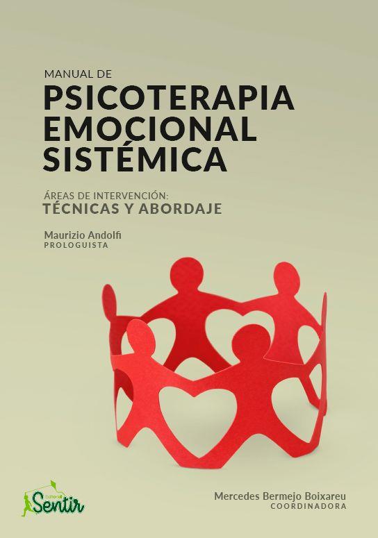 MANUAL DE PSICOTERAPIA EMOCIONAL SISTÉMICA | 9788426726988 | BERMEJO BOIXAREU, MERCEDES | Llibres Parcir | Llibreria Parcir | Llibreria online de Manresa | Comprar llibres en català i castellà online