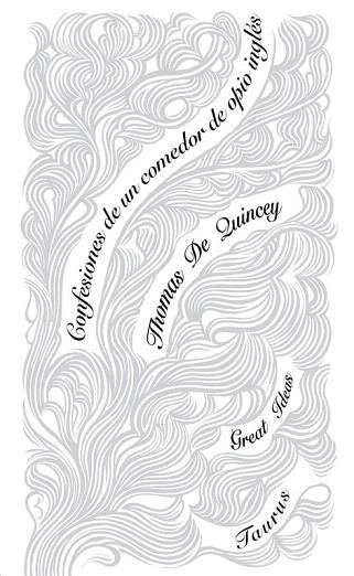 CONFESIONES DE UN COMEDOR DE OPIO INGLÉS (GREAT IDEAS) | 9788430607273 | DE QUINCEY,THOMAS | Llibres Parcir | Librería Parcir | Librería online de Manresa | Comprar libros en catalán y castellano online