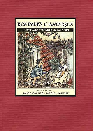RONDALLES D'ANDERSEN (EDICIO LUXE) | 9788426141934 | ANDERSEN, HANS CHRISTIAN/RACKHAM, ARTHUR | Llibres Parcir | Librería Parcir | Librería online de Manresa | Comprar libros en catalán y castellano online