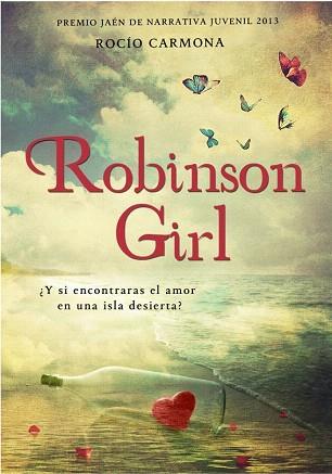 ROBINSON GIRL | 9788490430620 | CARMONA,ROCIO | Llibres Parcir | Librería Parcir | Librería online de Manresa | Comprar libros en catalán y castellano online