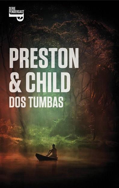 DOS TUMBAS (SERIE PENDERGAST 12) | 9788401353901 | PRESTON,DOUGLAS/CHILD,LINCOLN | Llibres Parcir | Llibreria Parcir | Llibreria online de Manresa | Comprar llibres en català i castellà online