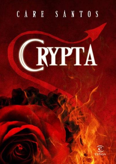 CRYPTA | 9788467033007 | CARE SANTOS | Llibres Parcir | Librería Parcir | Librería online de Manresa | Comprar libros en catalán y castellano online