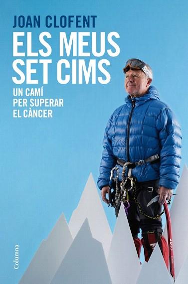 ELS MEUS SET CIMS | 9788466416290 | JOAN CLOFENT | Llibres Parcir | Librería Parcir | Librería online de Manresa | Comprar libros en catalán y castellano online
