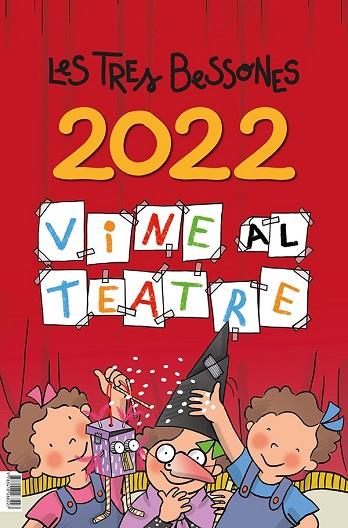 VINE AL TEATRE. CALENDARI 2022 DE LES TRES BESSONES | 9788418288227 | CAPDEVILA I VALLS, ROSER | Llibres Parcir | Llibreria Parcir | Llibreria online de Manresa | Comprar llibres en català i castellà online