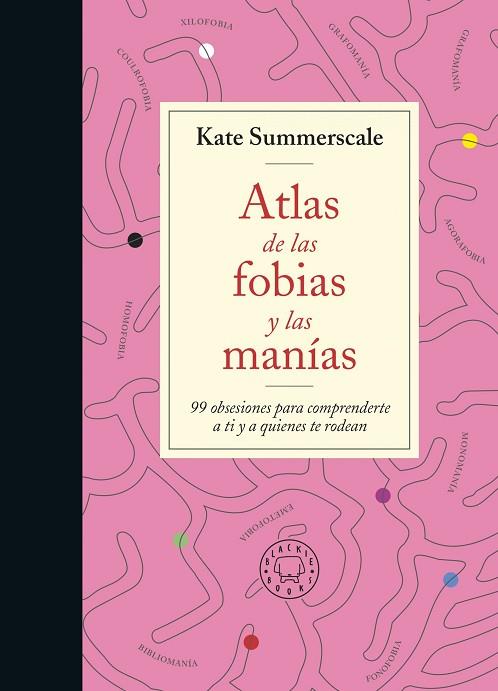 ATLAS DE LAS FOBIAS Y LAS MANÍAS | 9788419172914 | SUMMERSCALE, KATE | Llibres Parcir | Llibreria Parcir | Llibreria online de Manresa | Comprar llibres en català i castellà online
