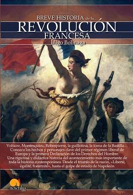 BREVE HISTORIA DE LA REVOLUCIÓN FRANCESA | 9788499675510 | BOLINAGA IRUASEGUI, IÑIGO | Llibres Parcir | Llibreria Parcir | Llibreria online de Manresa | Comprar llibres en català i castellà online
