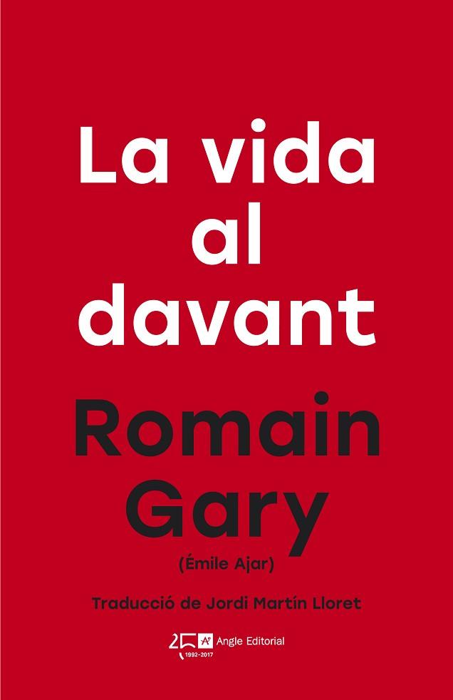LA VIDA AL DAVANT | 9788415307808 | GARY, ROMAIN | Llibres Parcir | Librería Parcir | Librería online de Manresa | Comprar libros en catalán y castellano online