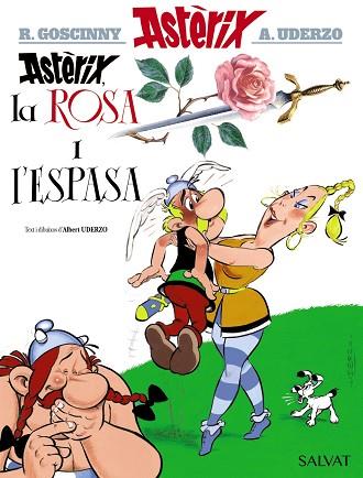 ASTÈRIX, LA ROSA I L'ESPASA | 9788469603093 | UDERZO, ALBERT | Llibres Parcir | Librería Parcir | Librería online de Manresa | Comprar libros en catalán y castellano online