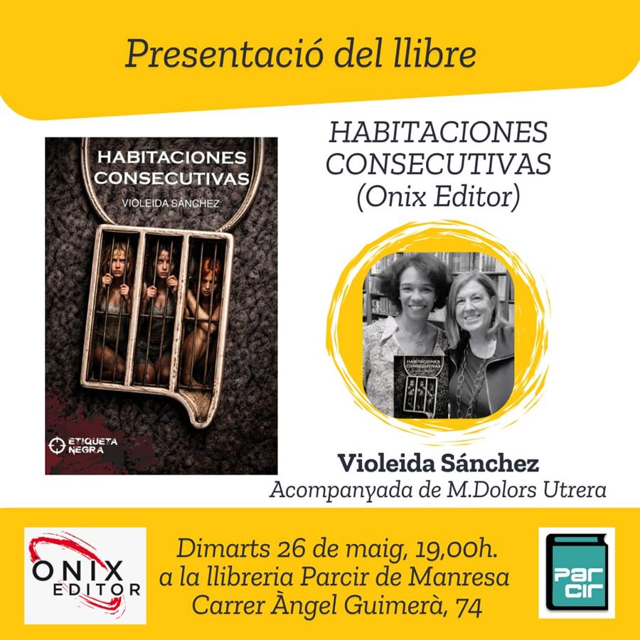 Presentació "Habitaciones consecutivas", de Violeida Sánchez - Llibres Parcir | Llibreria Parcir | Llibreria online de Manresa | Comprar llibres en català i castellà online