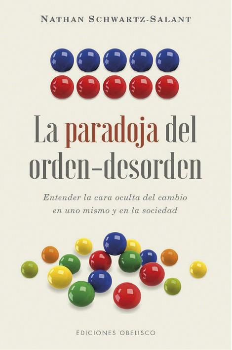LA PARADOJA DEL ORDEN-DESORDEN | 9788491113973 | SCHWARTZ-SALANT, NATHAN | Llibres Parcir | Llibreria Parcir | Llibreria online de Manresa | Comprar llibres en català i castellà online