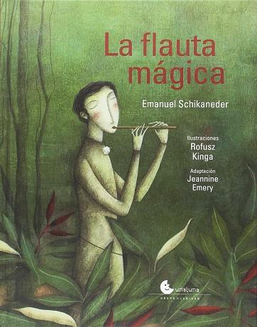 LA FLAUTA MÁGICA | 9788494795121 | SCHIKANEDER, EMANUEL | Llibres Parcir | Librería Parcir | Librería online de Manresa | Comprar libros en catalán y castellano online