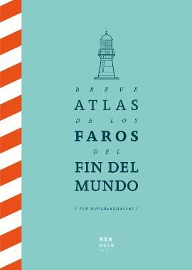 BREVE ATLAS DE LOS FAROS DEL FIN DEL MUNDO | 9788494853432 | GONZÁLEZ MACÍAS, JOSE LUIS | Llibres Parcir | Llibreria Parcir | Llibreria online de Manresa | Comprar llibres en català i castellà online