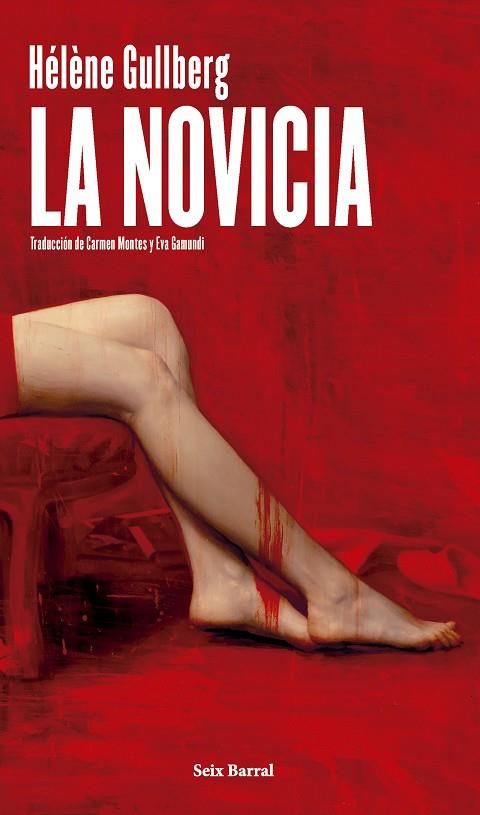 LA NOVICIA | 9788432249877 | GULLBERG, HÉLÈNE | Llibres Parcir | Llibreria Parcir | Llibreria online de Manresa | Comprar llibres en català i castellà online