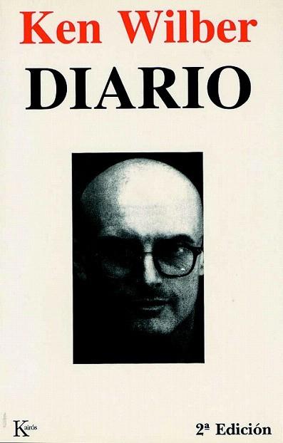 DIARIO - KEN WILBER | 9788472454385 | WILBER KEN | Llibres Parcir | Librería Parcir | Librería online de Manresa | Comprar libros en catalán y castellano online