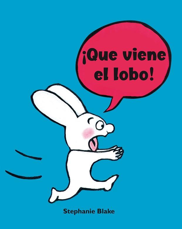 ¡QUE VIENE EL LOBO! (COLECCIÓN SIMON) | 9788448852641 | BLAKE, STÉPHANIE | Llibres Parcir | Librería Parcir | Librería online de Manresa | Comprar libros en catalán y castellano online