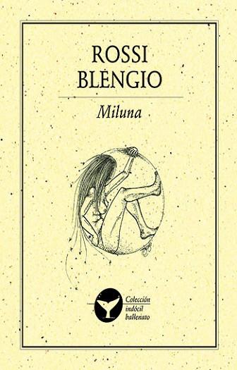 MILUNA | PODI27935 | BLENGIO  ROSSI | Llibres Parcir | Llibreria Parcir | Llibreria online de Manresa | Comprar llibres en català i castellà online