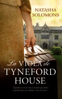 La viola de Tyneford House | 9788420608877 | Solomons, Natasha | Llibres Parcir | Llibreria Parcir | Llibreria online de Manresa | Comprar llibres en català i castellà online