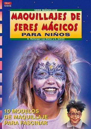 MAQUILLAJES DE SERES MAGICOS | 9788496365032 | WOLFANGER | Llibres Parcir | Librería Parcir | Librería online de Manresa | Comprar libros en catalán y castellano online