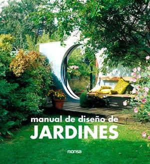 MANUAL DE DISEÑO DE JARDINES | 9788415829249 | INSTITUTO MONSA DE EDICIONES S.A. | Llibres Parcir | Llibreria Parcir | Llibreria online de Manresa | Comprar llibres en català i castellà online