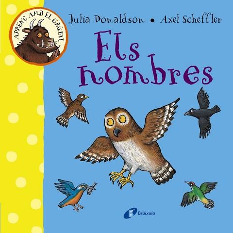 APRENC AMB EL GRÚFAL. ELS NOMBRES | 9788499066080 | DONALDSON, JULIA | Llibres Parcir | Llibreria Parcir | Llibreria online de Manresa | Comprar llibres en català i castellà online