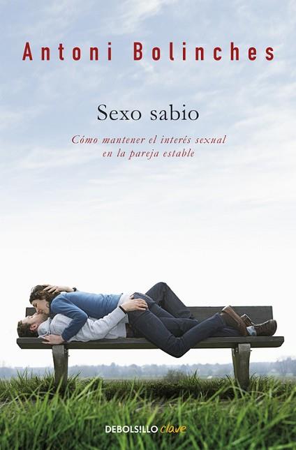 SEXO SABIO | 9788499086590 | BOLINCHES, ANTONI | Llibres Parcir | Llibreria Parcir | Llibreria online de Manresa | Comprar llibres en català i castellà online
